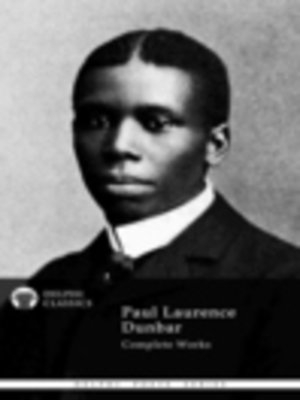 cover image of Delphi Complete Works of Paul Laurence Dunbar (Illustrated)